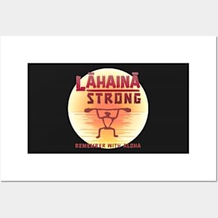 Lahaina Strong Posters and Art